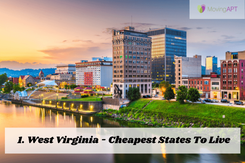 West Virginia - Cheapest States To Live