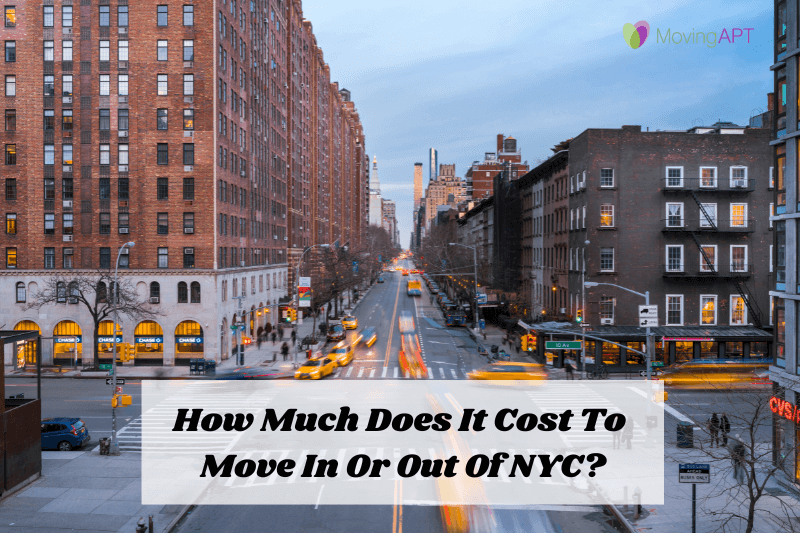 How Much Does It Cost To Move In Or Out Of NYC